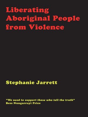 cover image of Liberating Aboriginal People from Violence